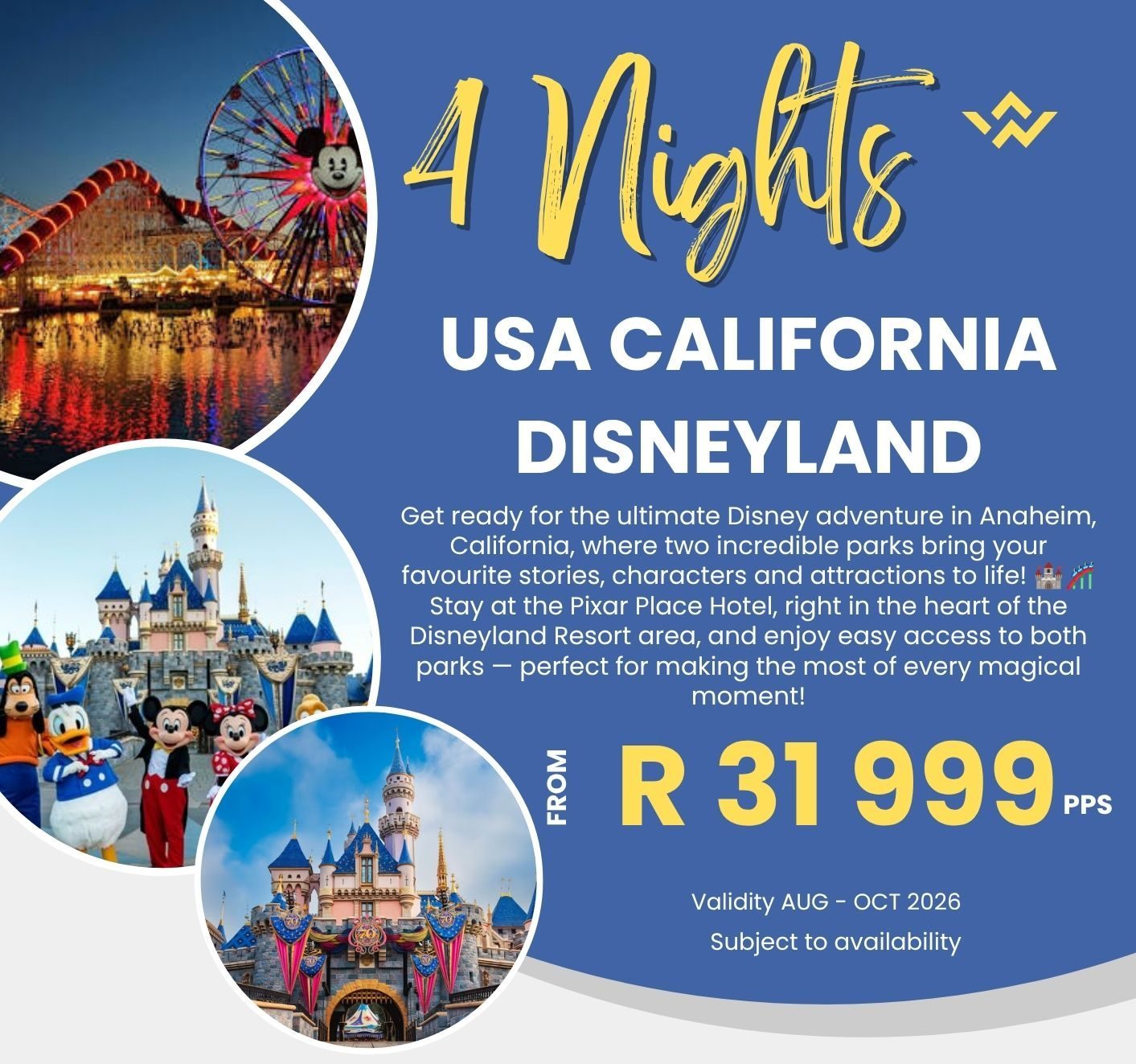 4 NIGHTS USA CALIFORNIA DISNEYLAND